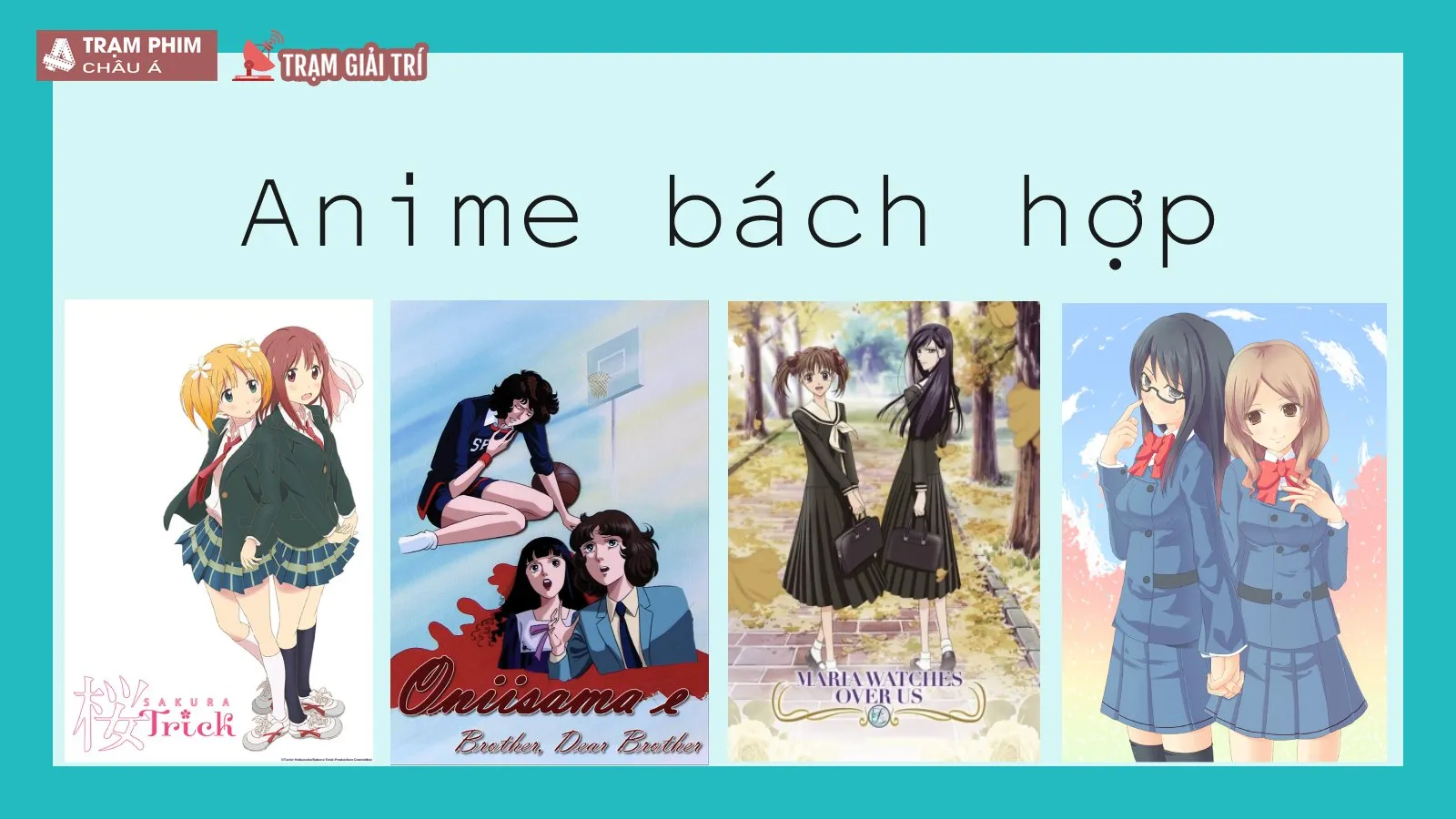 Top 15 anime bách hợp ( Yuri ) hay được xem nhiều nhất hiện nay