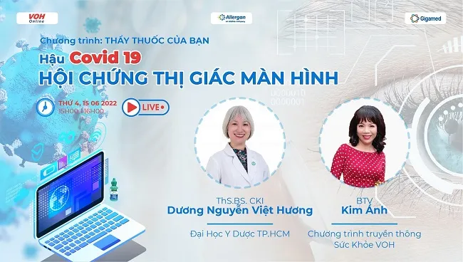 [Livestream] Hậu Covid-19: Hội chứng thị giác màn hình