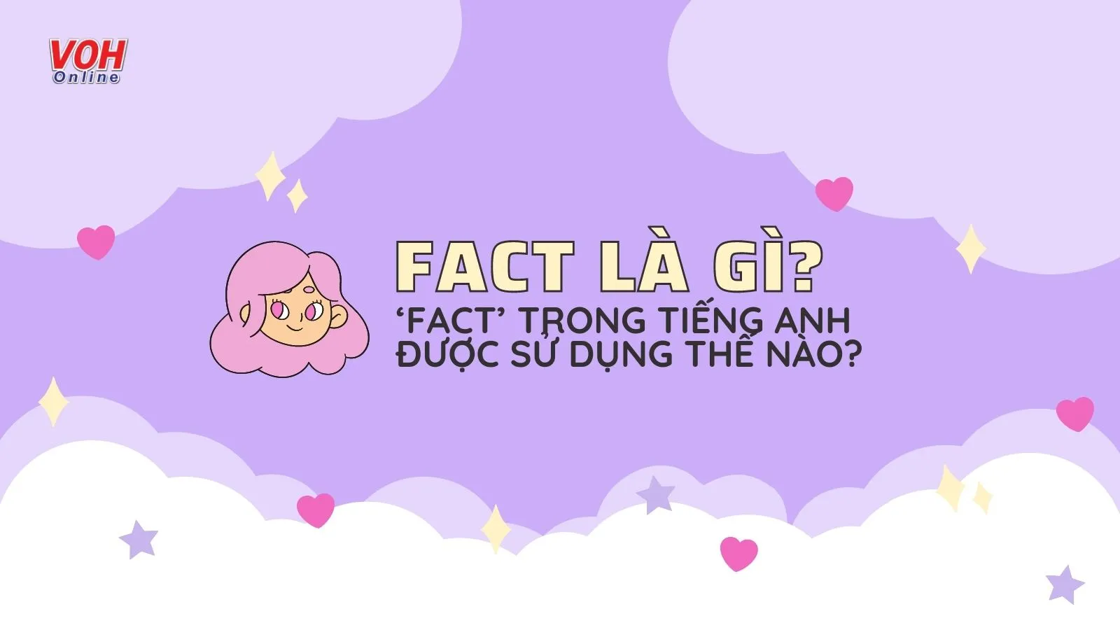 Fact là gì? Status fun fact trên facebok có nghĩa là gì?