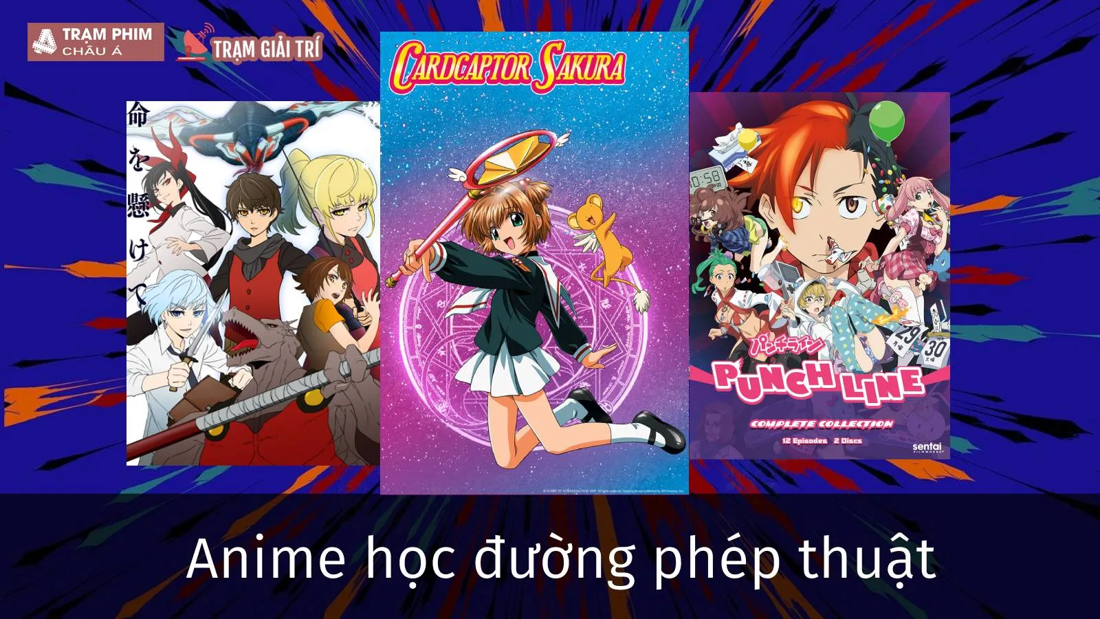 Anime học đường phép thuật hấp dẫn nhất