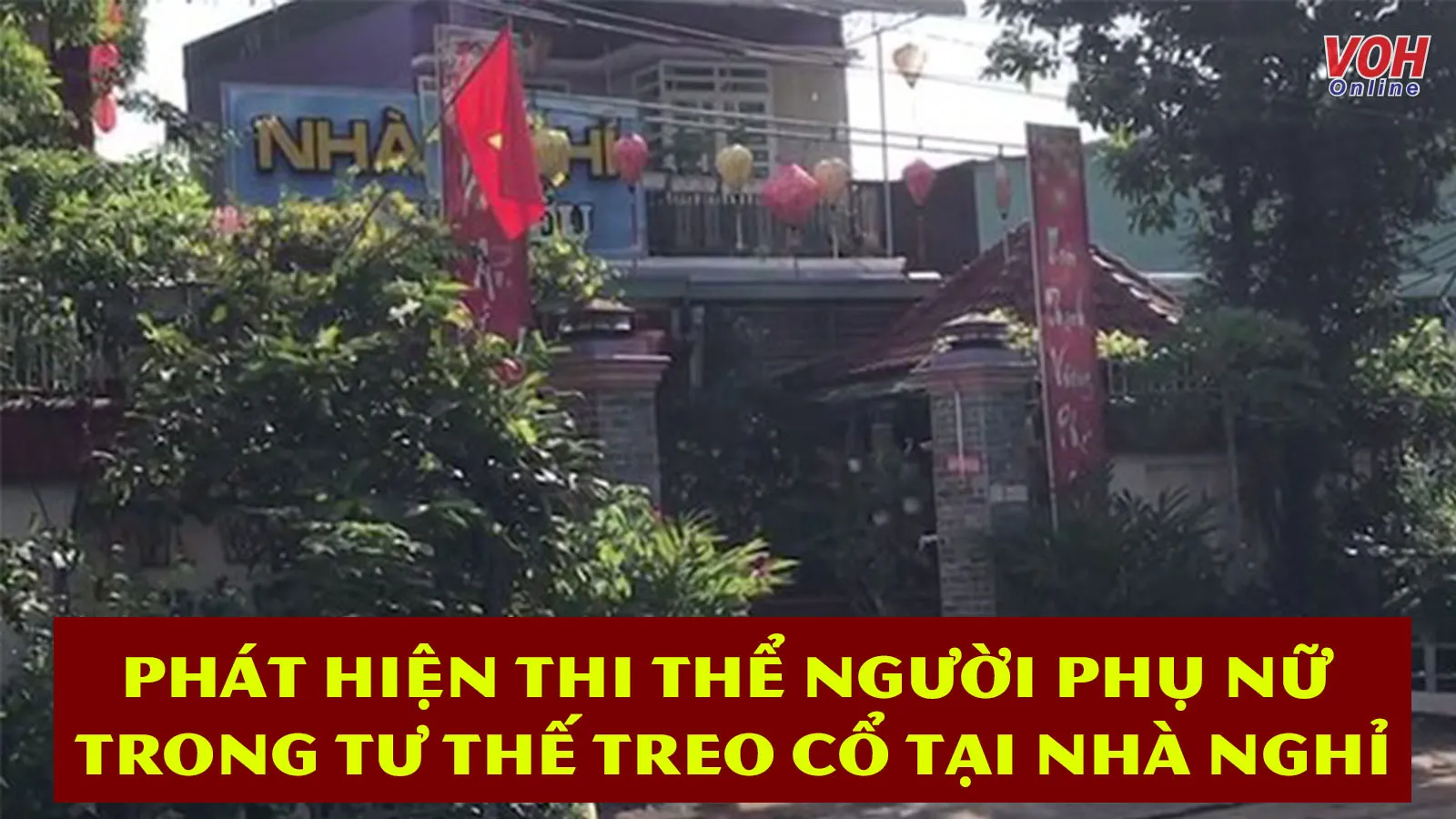 Tin nhanh sáng 17/6: Phát hiện thi thể người phụ nữ trong tư thế treo cổ tại nhà nghỉ