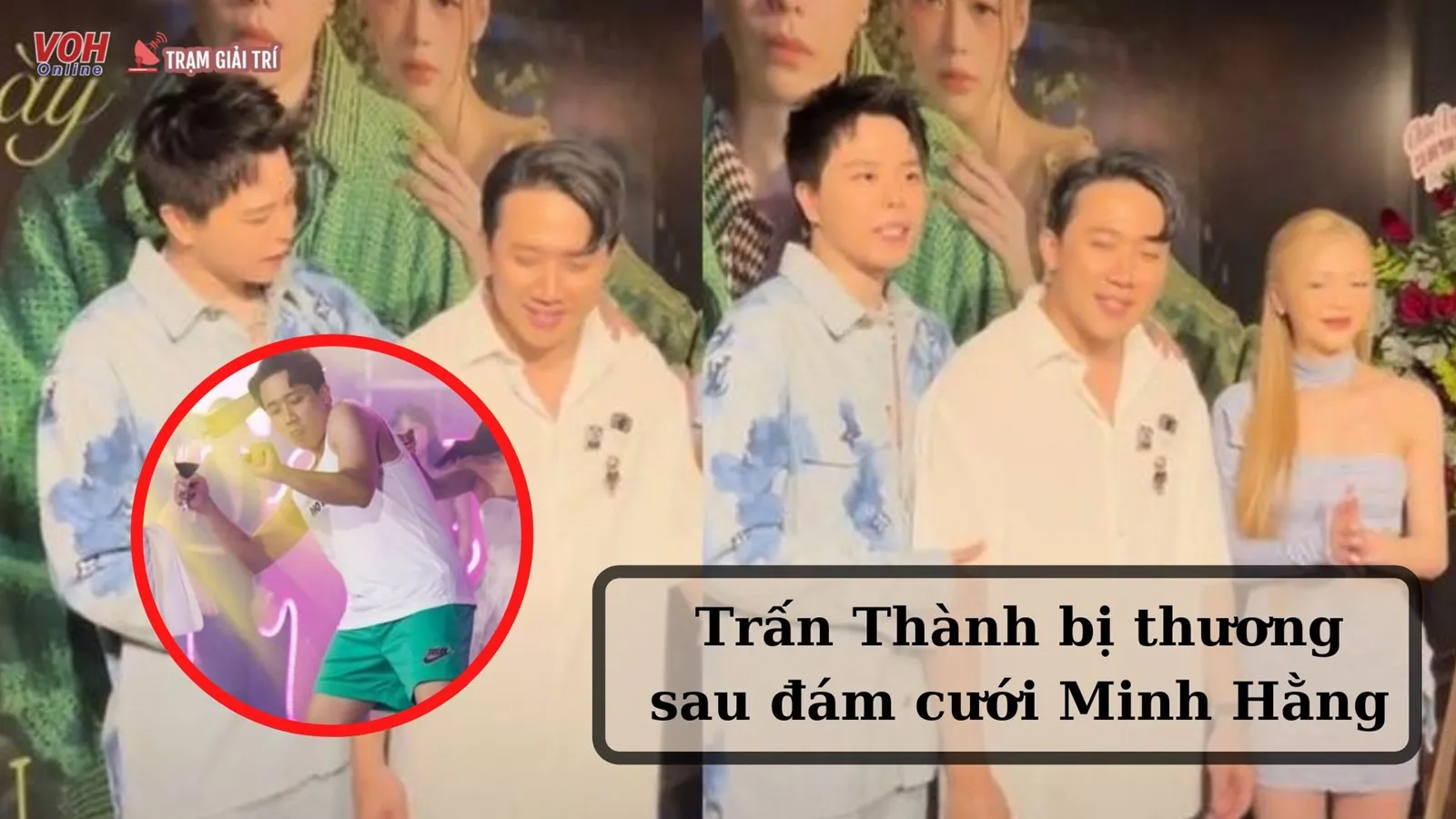 Trấn Thành đi cà nhắc sau đám cưới Minh Hằng