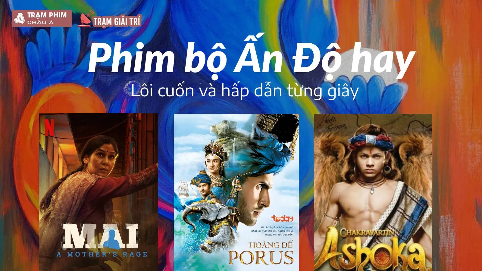 Phim bộ Ấn Độ hay và thu hút nhất mọi thời đại