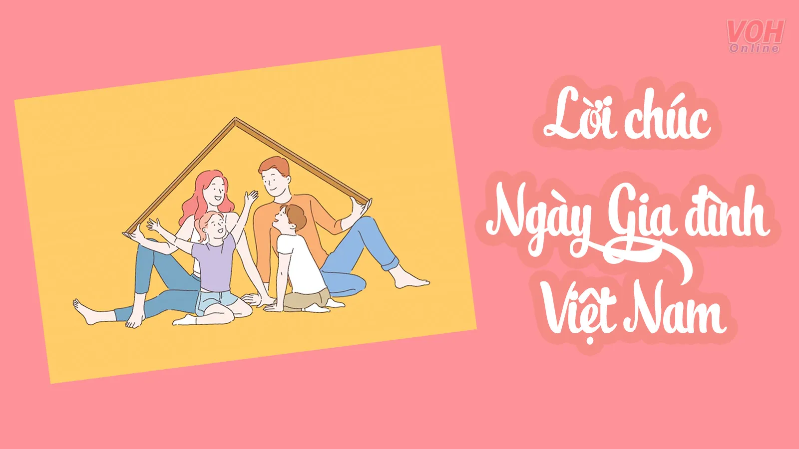 95 lời chúc Ngày Gia đình Việt Nam ý nghĩa nhất