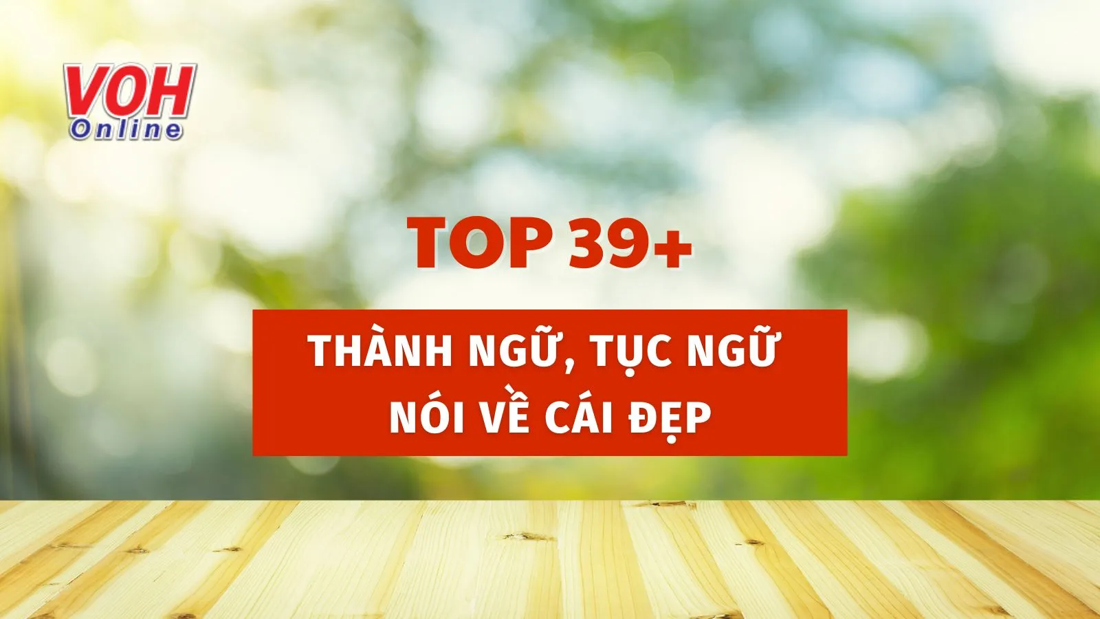 39+ câu ca dao tục ngữ, thành ngữ nói về cái đẹp đặc sắc nhất