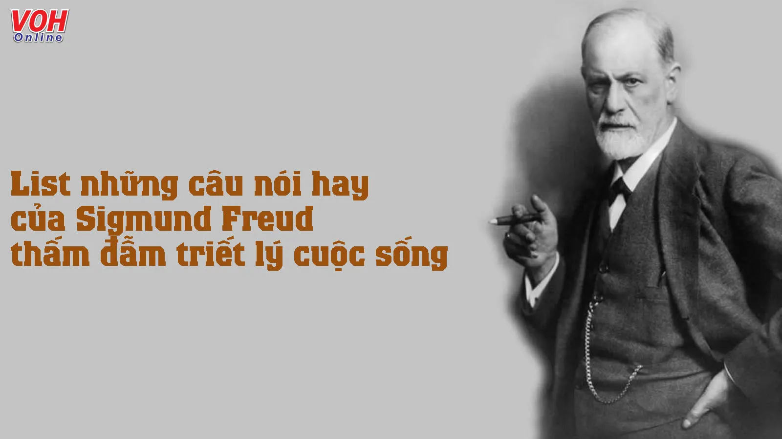 Sigmund Freud là ai? Những câu nói hay của nhà phân tâm học Sigmund Freud