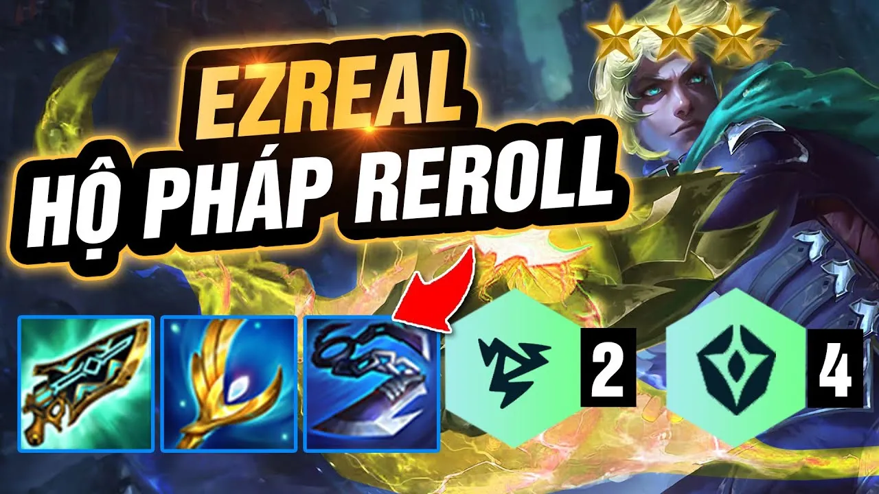 Hướng dẫn cách chơi đội hình Ezreal Hộ Pháp DTCL mùa 7 chuẩn nhất