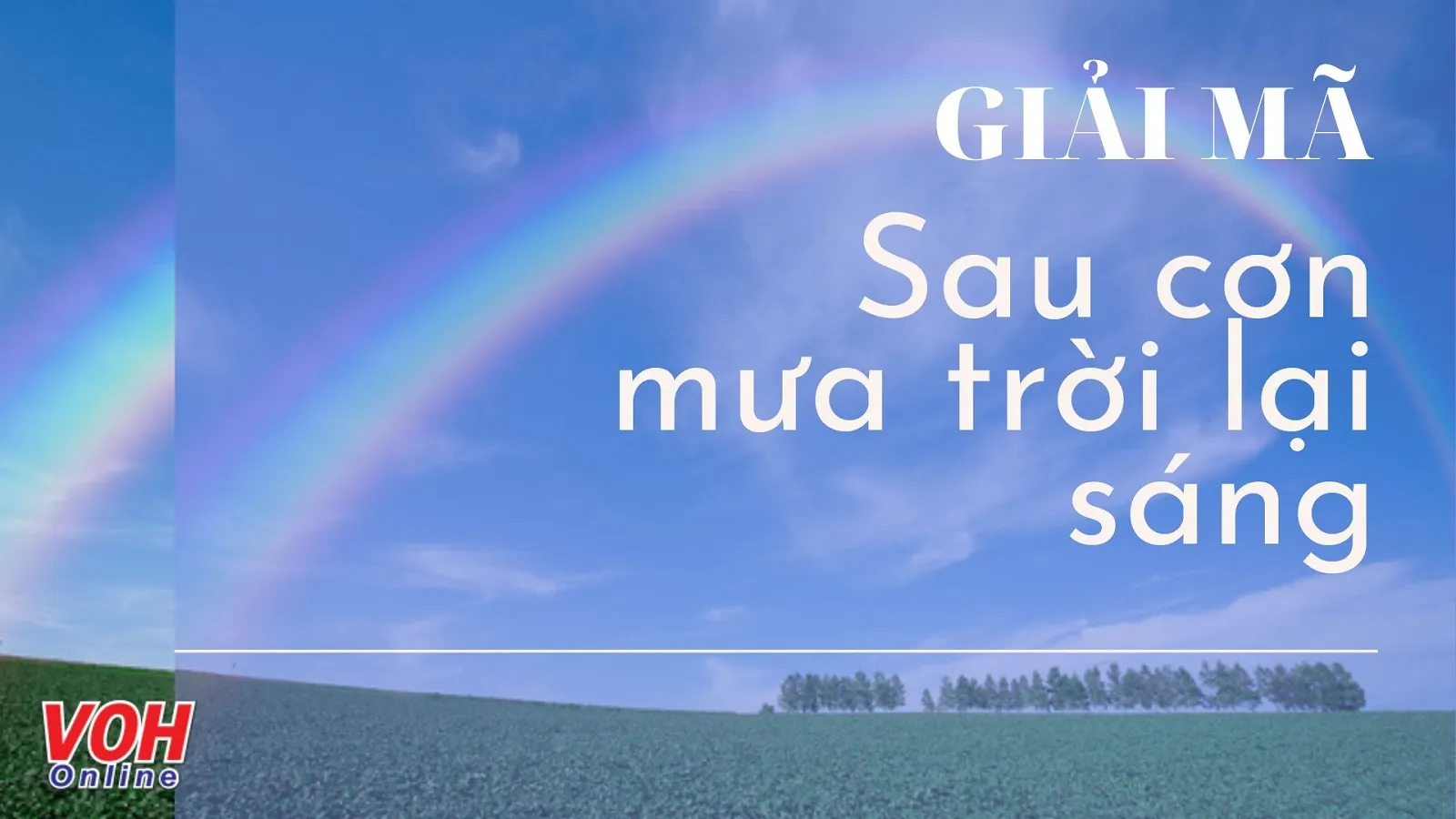 Giải thích ý nghĩa câu thành ngữ ‘Sau cơn mưa trời lại sáng’ nói đến điều gì?