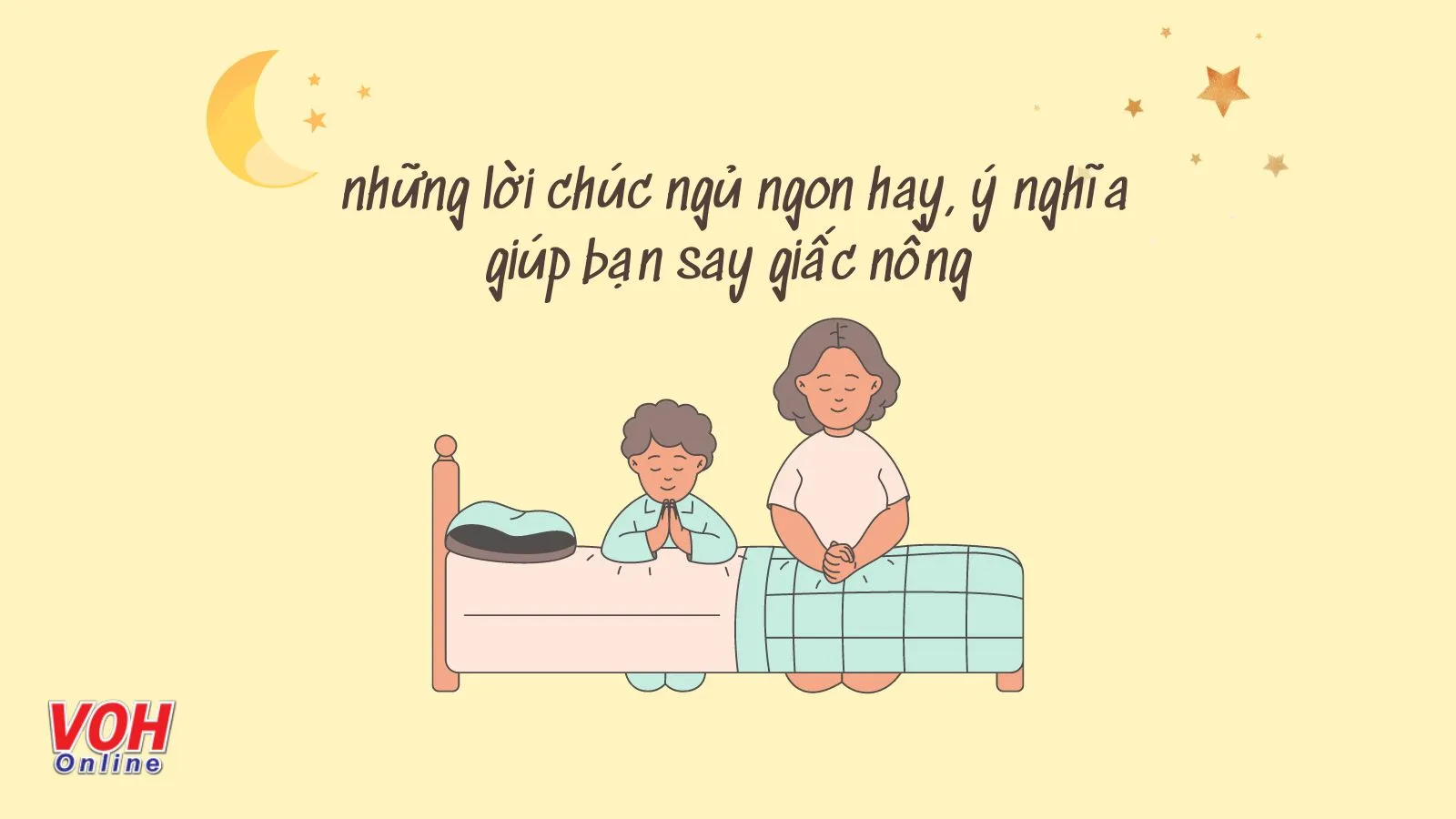 110 lời chúc ngủ ngon hài hước, lời chúc ngủ ngon tiếng Anh, Trung, Hàn, Nhật