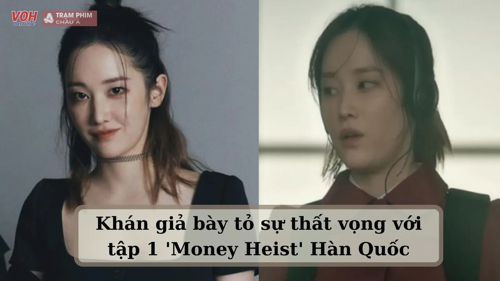 Phi Vụ Triệu Đô (Money Heist) bản Hàn bị chê sến chỉ vì một lý do!