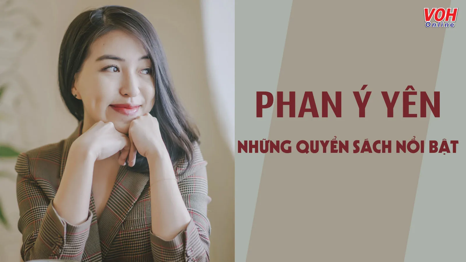 Phan Ý Yên là ai? Tóm tắt 8 tác phẩm hay của nhà văn Phan Ý Yên