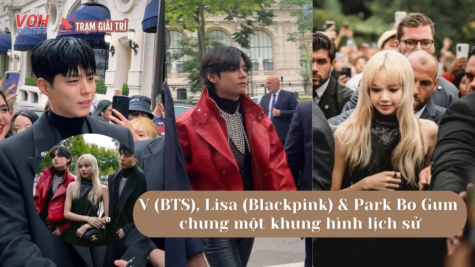 Lisa (Blackpink), V (BTS) và Park Bo Gum hiếm hoi xuất hiện chung một khung hình