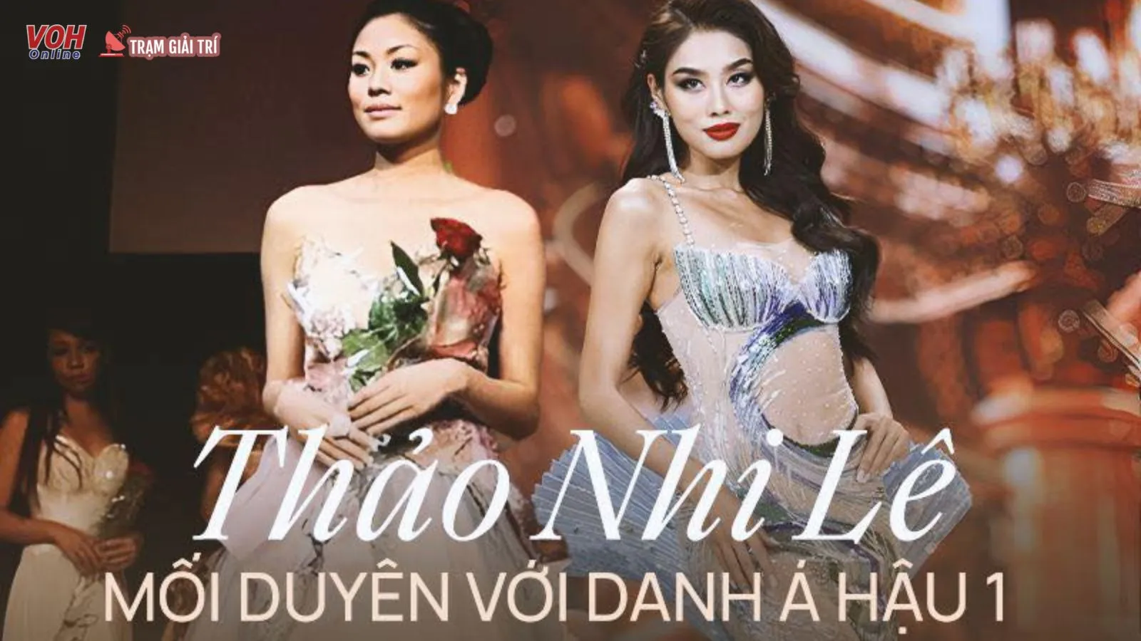 Á hậu Lê Thảo Nhi và cơ duyên với ngôi vị ‘Á hậu 1’