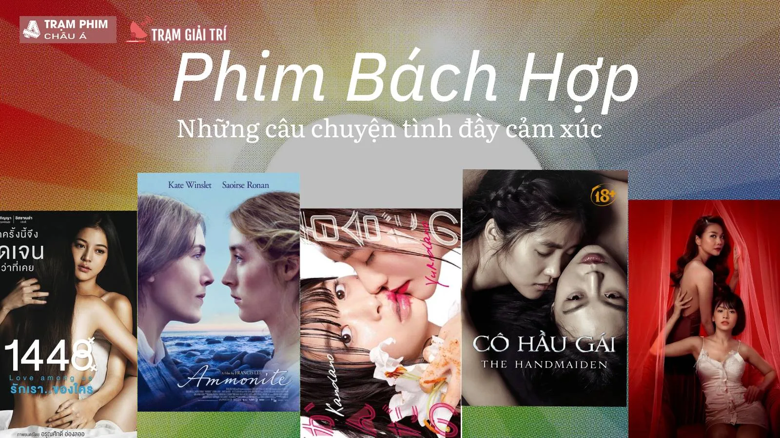 Top 50+ bộ phim bách hợp Á – Âu hay nhất mọi thời đại