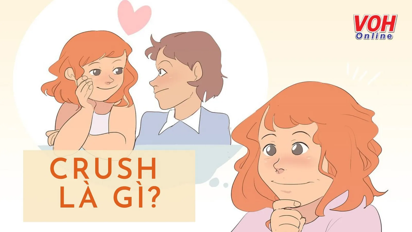 Crush là gì? Uncrush là gì? Nhận biết crush trong tình yêu