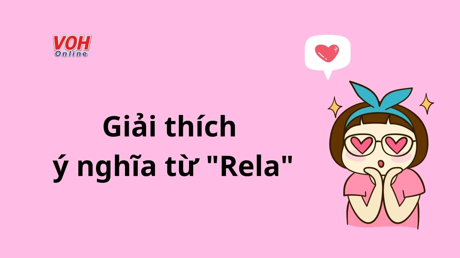 Rela là gì? Sử dụng từ ‘Rela’ sao cho đúng