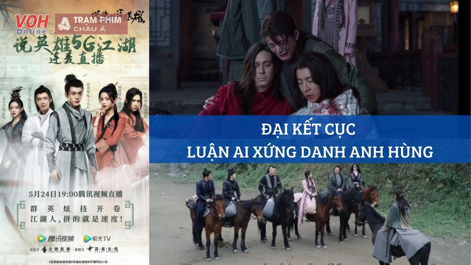Luận Ai Xứng Danh Anh Hùng tập cuối: Đại kết cục có làm vừa lòng khán giả?
