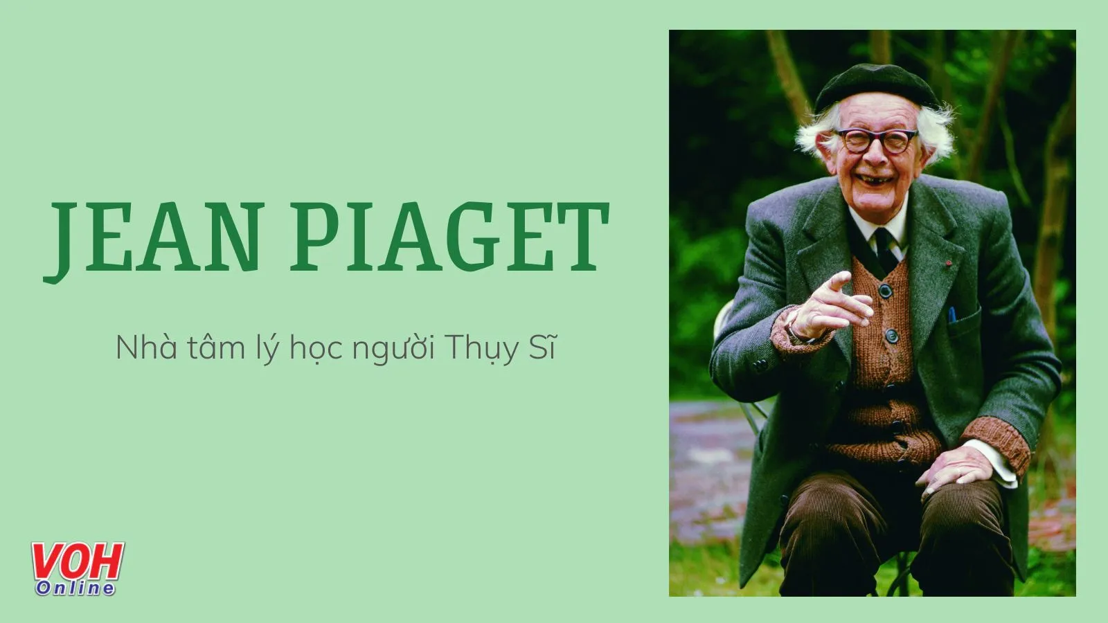 Jean Piaget l ai Nh ng c u n i hay c a nh gi o d c tr em Jean