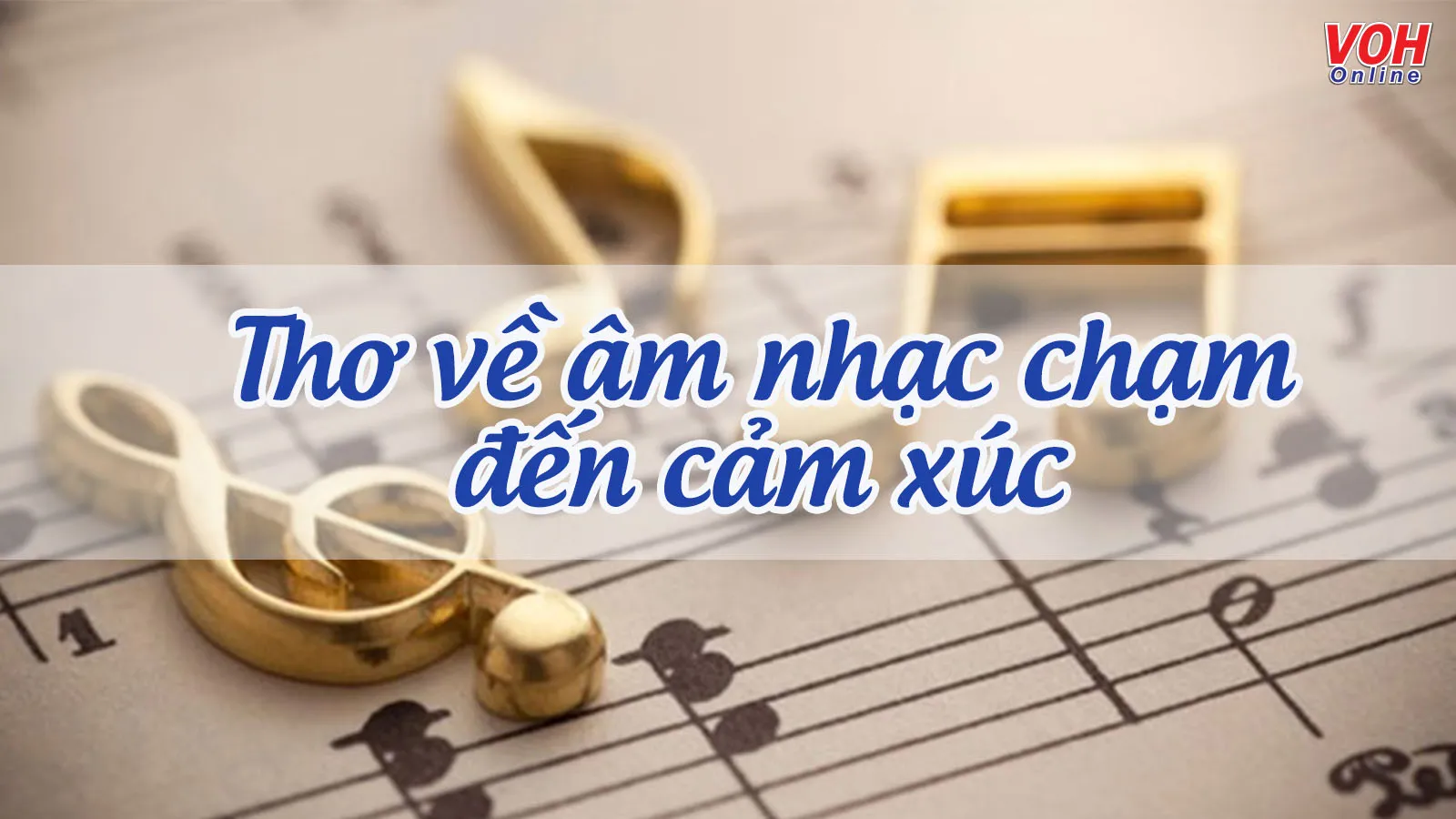 Chùm thơ về âm nhạc chạm đến cảm xúc