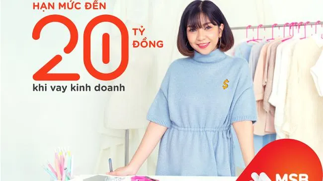 Chủ hộ kinh doanh có thể vay ngay đến 20 tỷ đồng tại MSB với lãi suất chỉ 4,99%