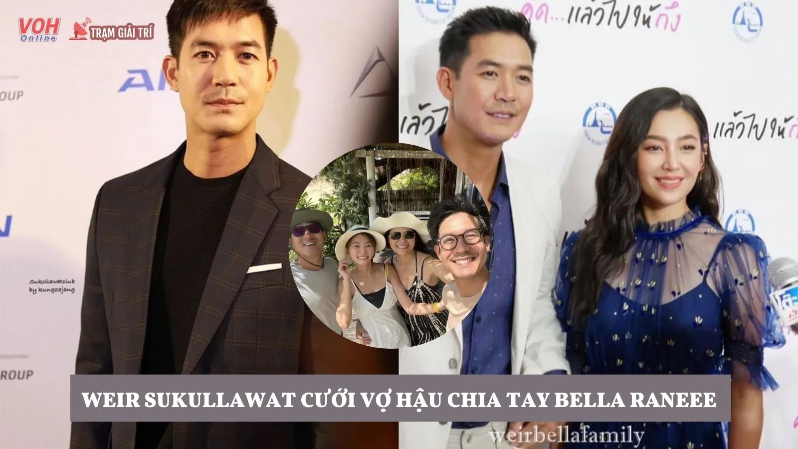 Weir Sukullawat, tình cũ của Bella Ranee thông báo cưới vợ chỉ sau vài tháng chia tay