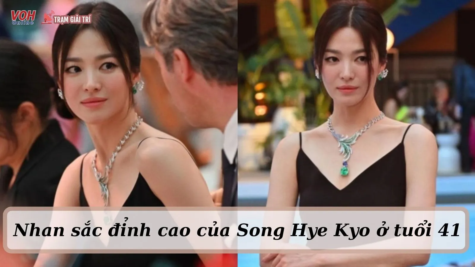 Song Hye Kyo xinh đẹp lộng lẫy tại sự kiện trang sức ở Paris