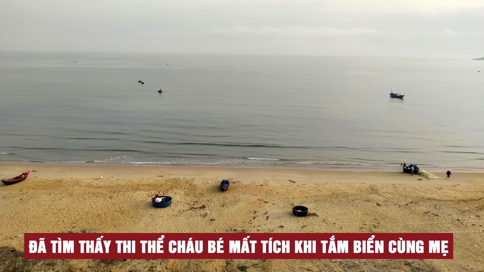 Tin nhanh sáng 5/7: Tìm thấy thi thể cháu bé mất tích khi tắm biển Thiên Cầm cùng mẹ