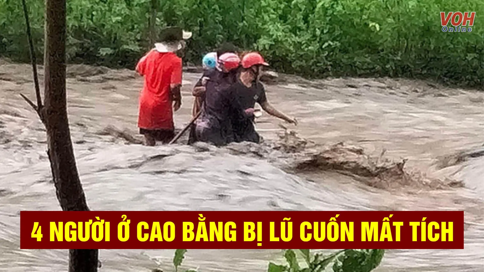 Tin nhanh sáng 6/7: Xúc cát bên suối, 4 người ở Cao Bằng bị lũ cuốn mất tích
