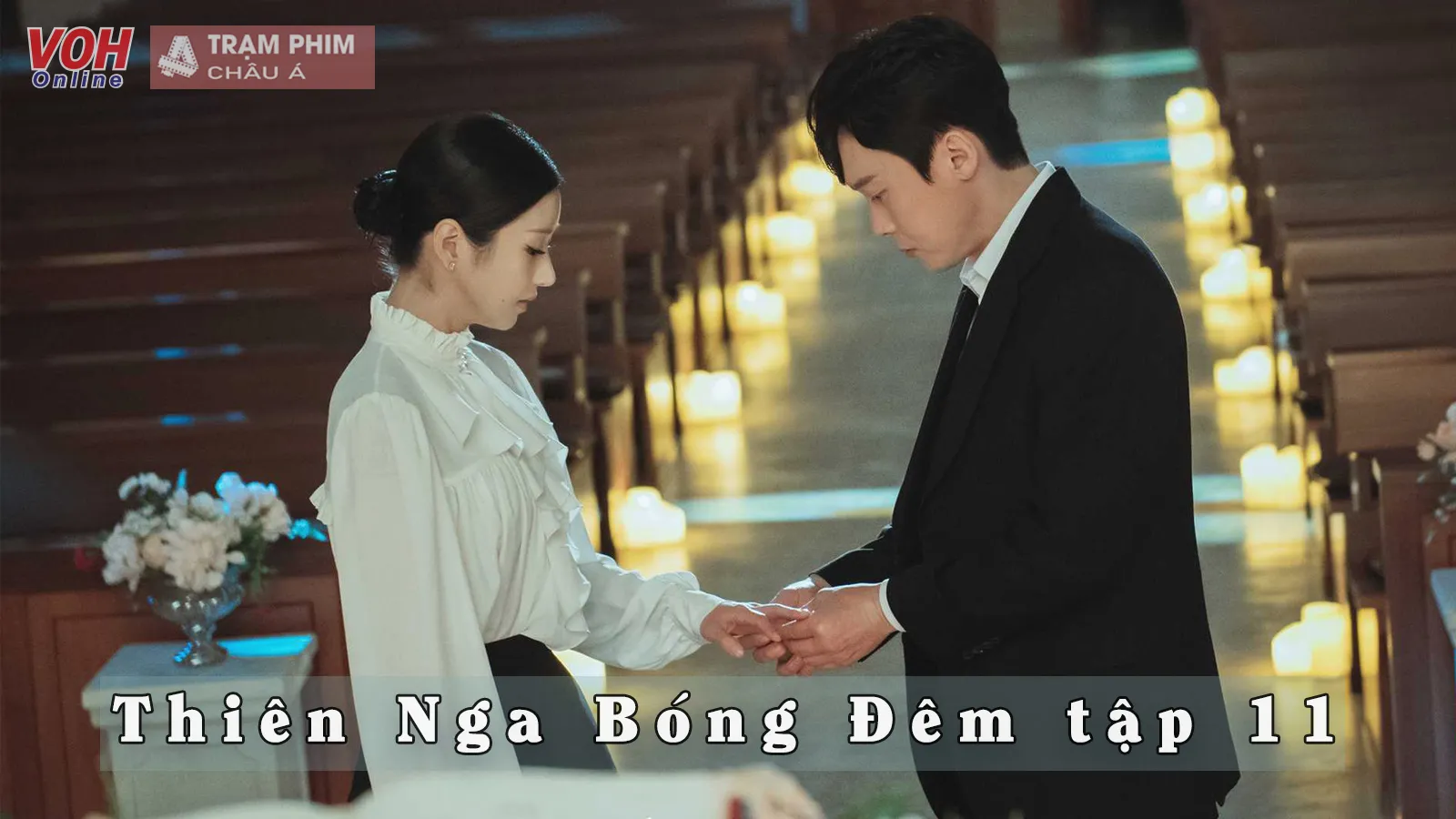 Review Thiên Nga Bóng Đêm (Eve) tập 11: Seo Ye Ji và Park Byung Eun kết hôn trong lặng lẽ