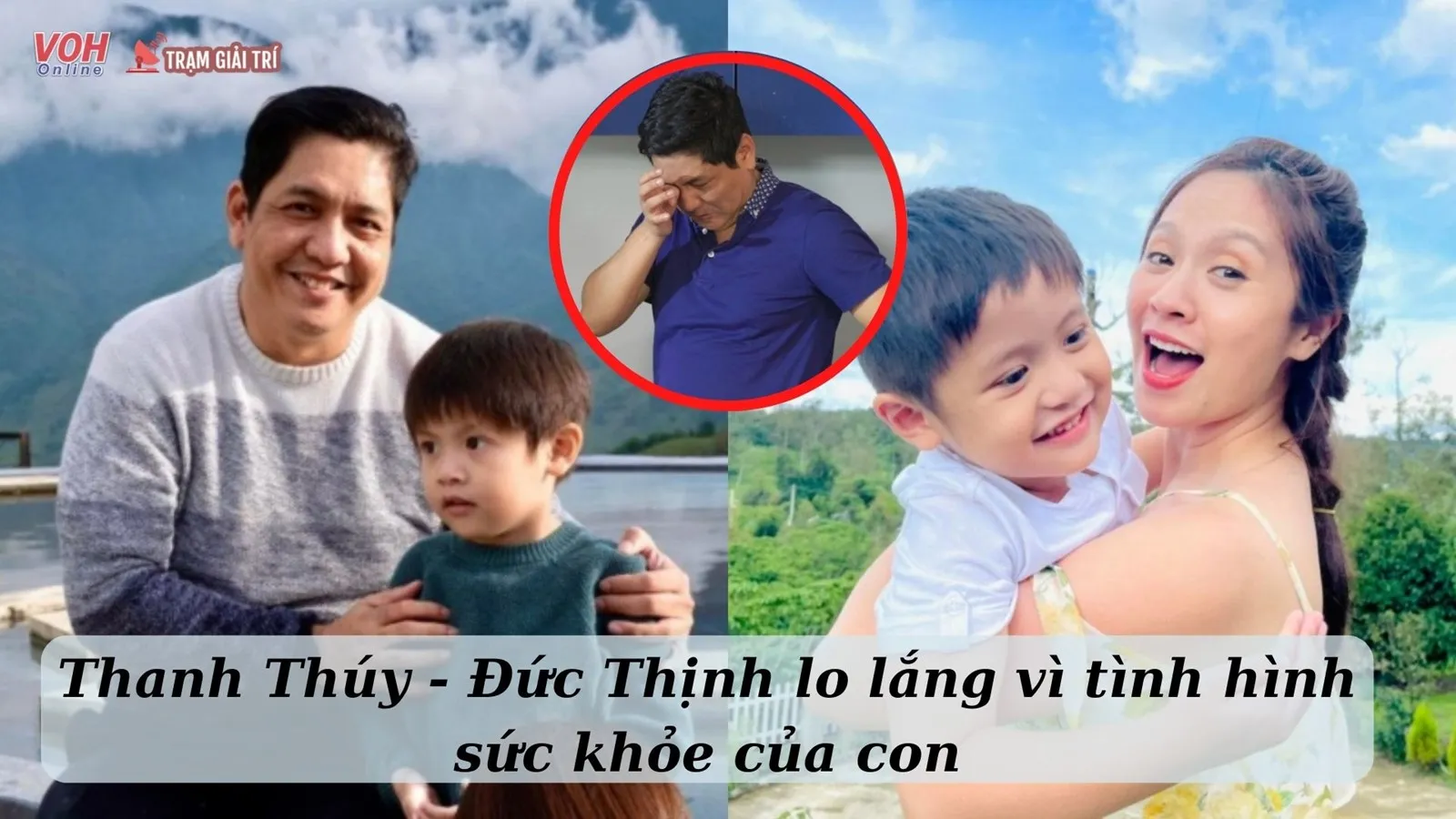 Thanh Thúy - Đức Thịnh đưa con chạy chữa khắp nơi vì hơn 3 tuổi vẫn không biết nói
