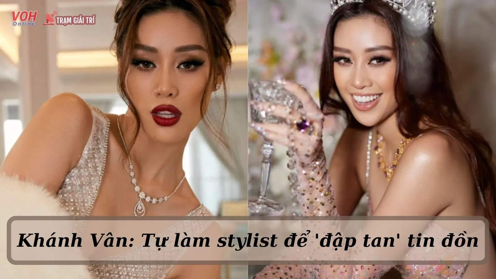 Khánh Vân được khen ngợi khi tự làm stylist cho mình