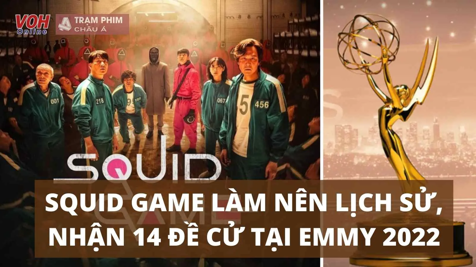 Squid Game làm nên lịch sử, nhận 14 đề cử tại Emmy 2022