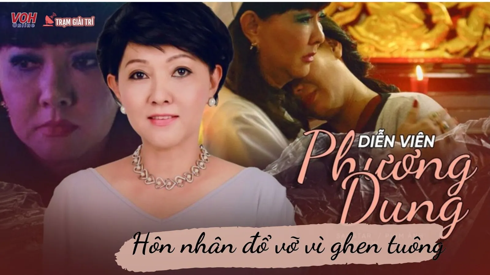 Nghệ sĩ Phương Dung: Hôn nhân tan vỡ vì quá ghen tuông