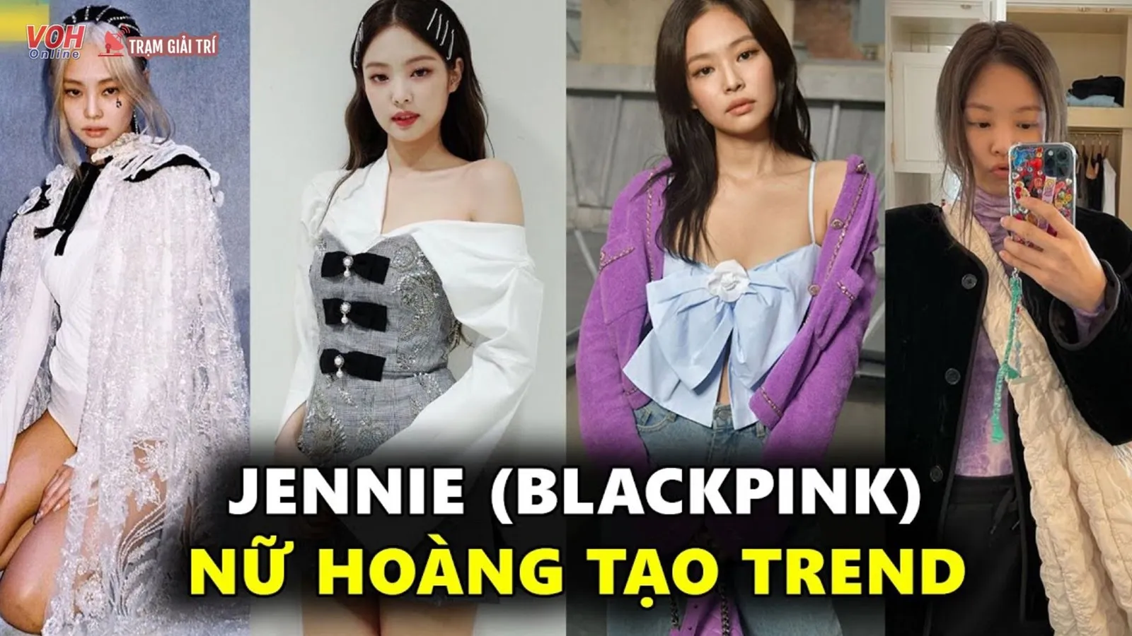 Những lần Jennie (BLACKPINK) tạo trend thời trang gây sốt