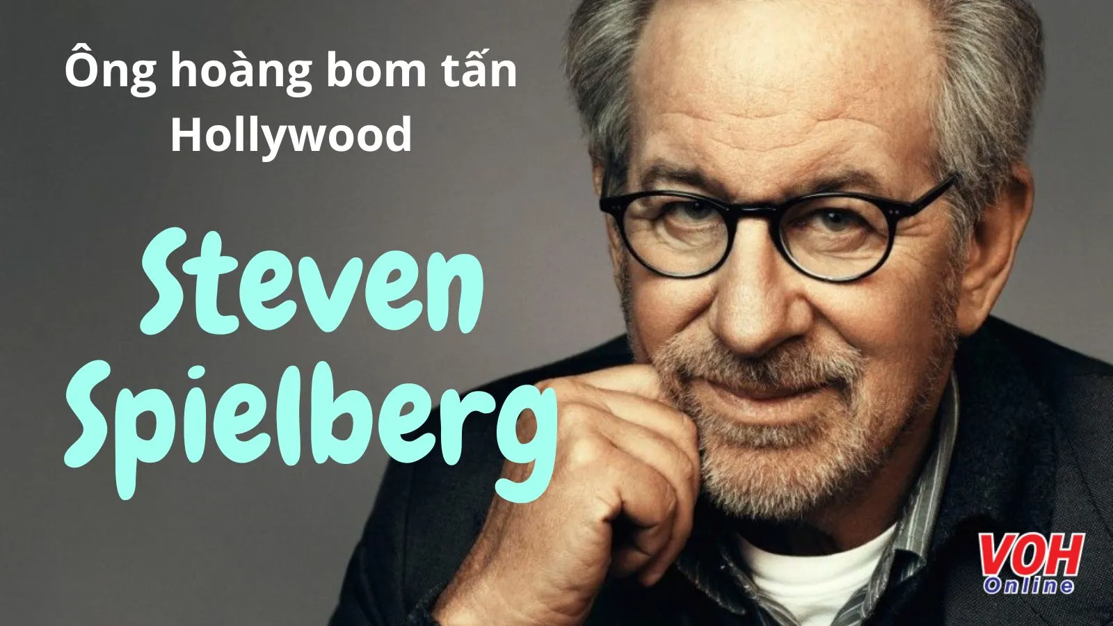 20 câu nói nổi tiếng của đạo diễn bom tấn Steven Spielberg