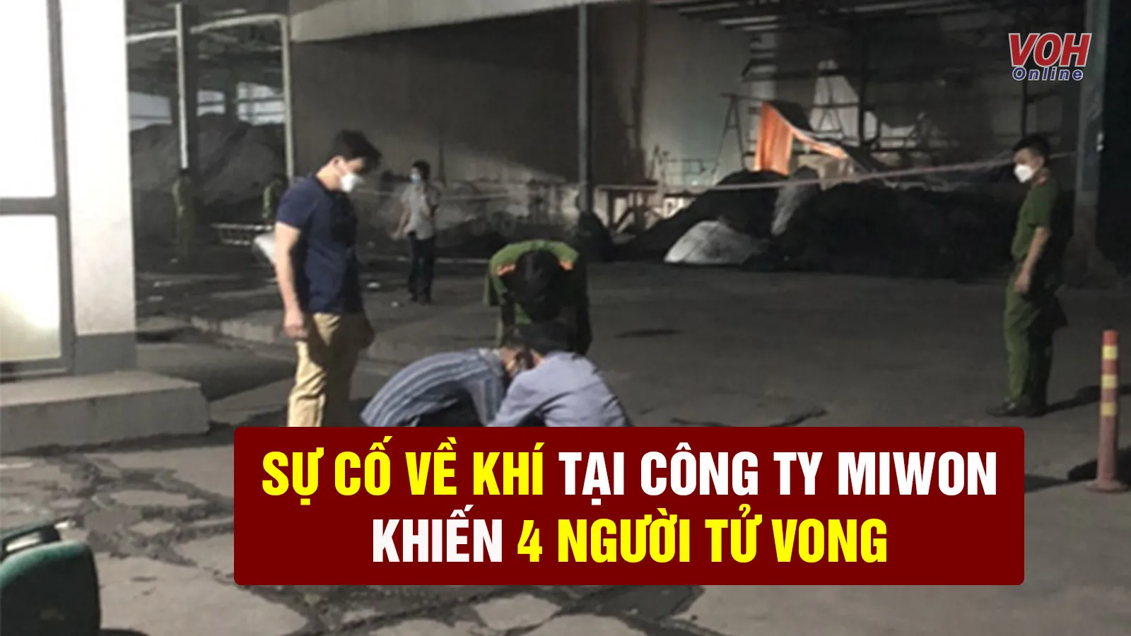 Tin nhanh sáng 19/7: Sự cố về khí tại Công ty Miwon khiến ít nhất 4 người tử vong