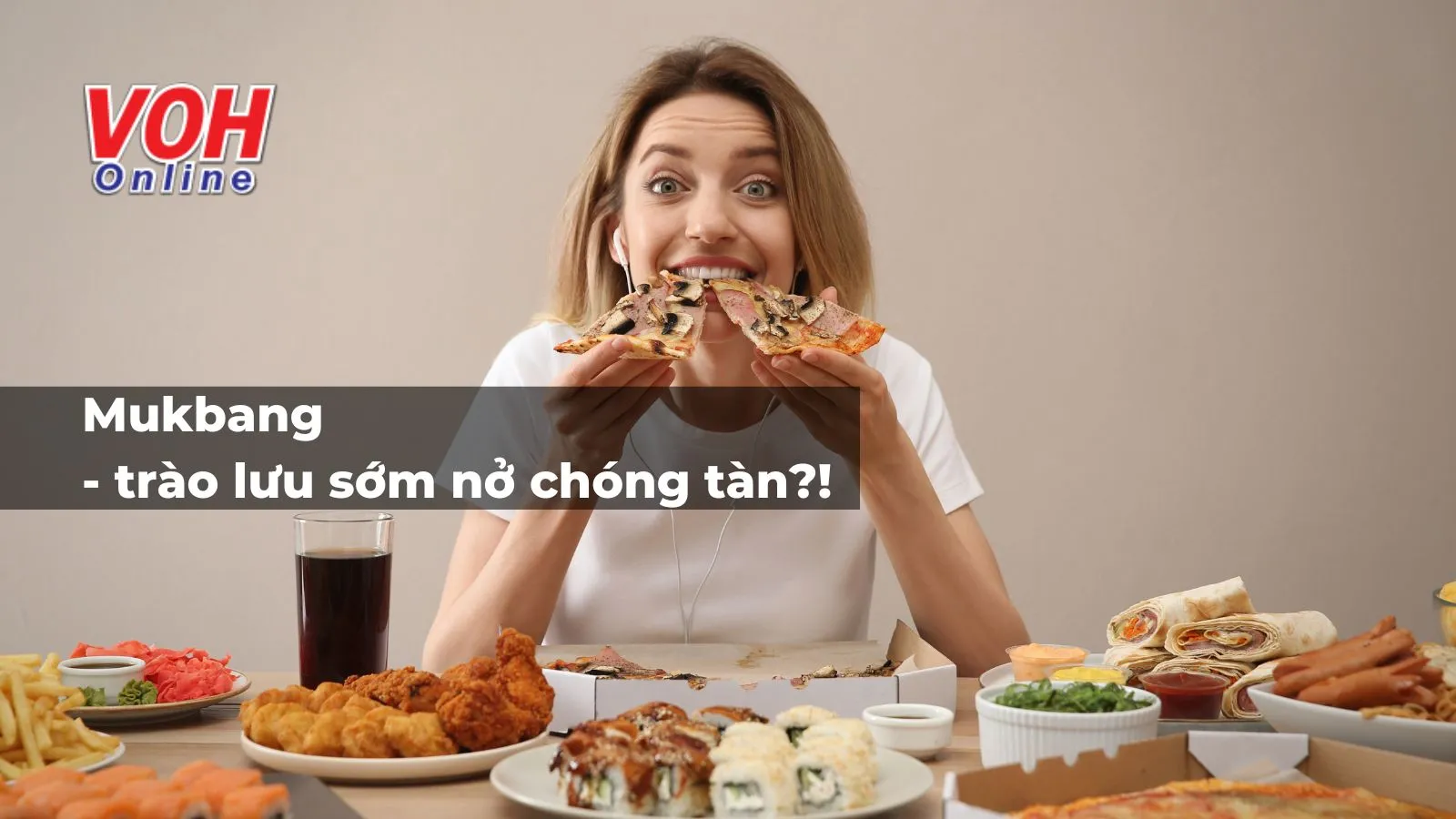 Mukbang là gì? Sức hút của nó từ đâu mà đến?