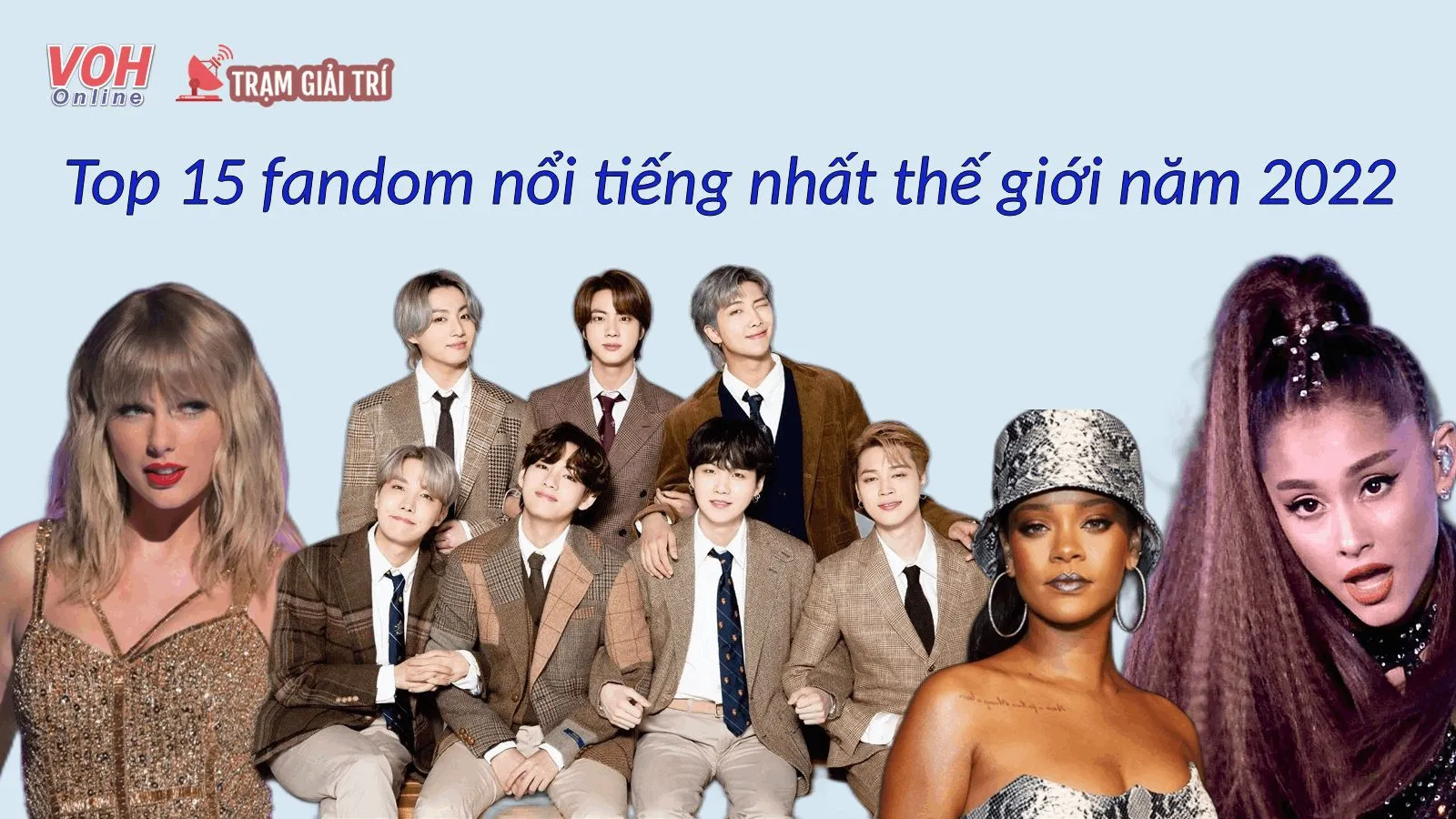 Top 15 fandom nổi tiếng nhất thế giới