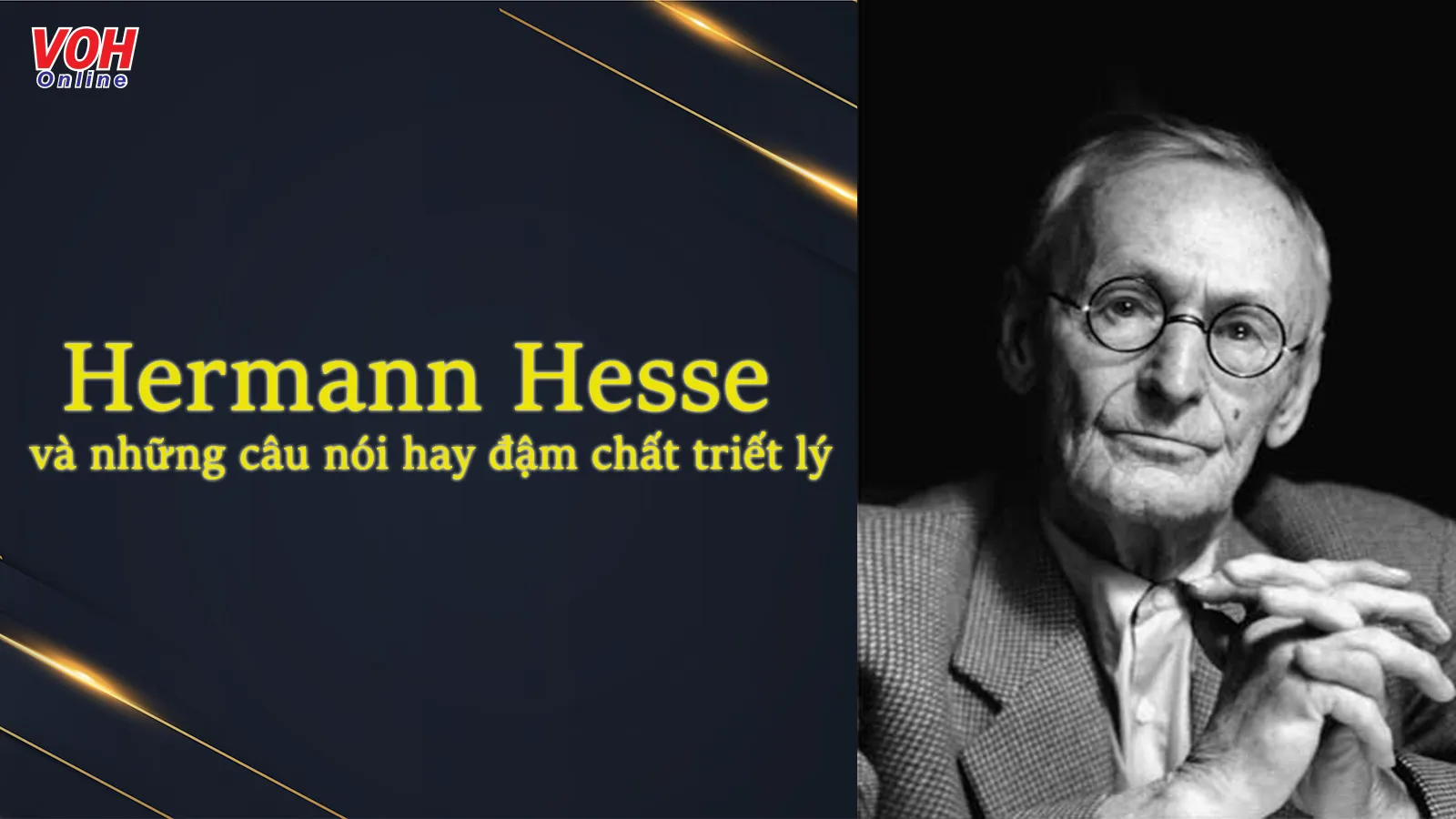 Hermann Hesse là ai? 60 danh ngôn, câu nói hay của Hermann Hesse