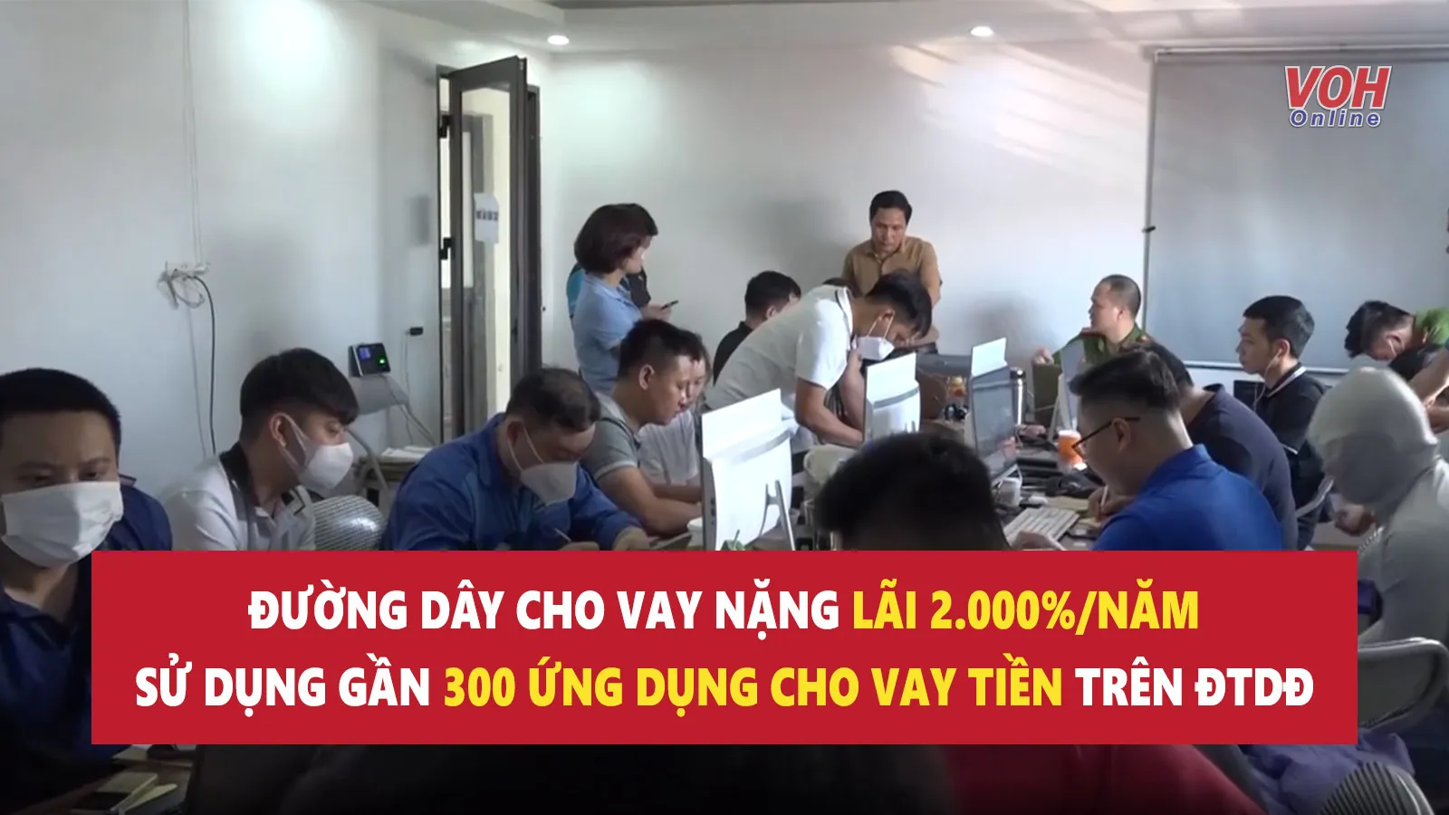 Tin nhanh trưa 22/7: Triệt phá đường dây cho vay nặng lãi 2.000%/năm trên điện thoại di động