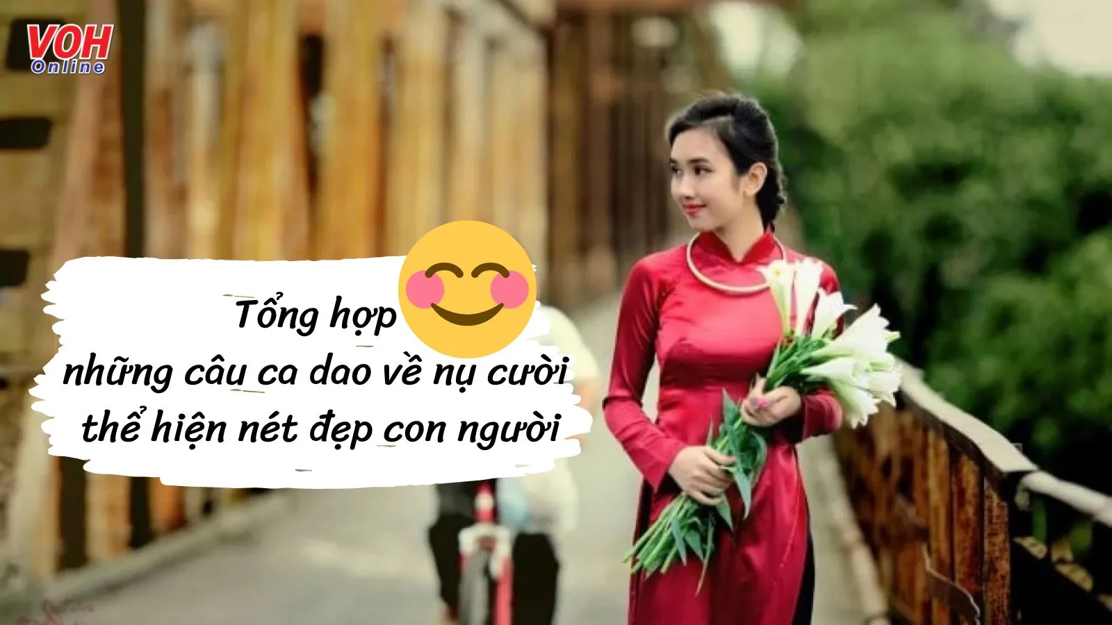 Tổng hợp tục ngữ, ca dao về nụ cười thể hiện nét đẹp con người Việt Nam