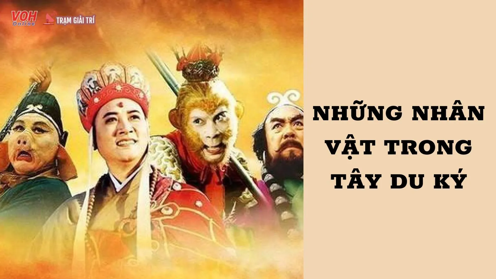 Tổng hợp nhân vật trong Tây Du Ký - Huyền thoại tuổi thơ 9x