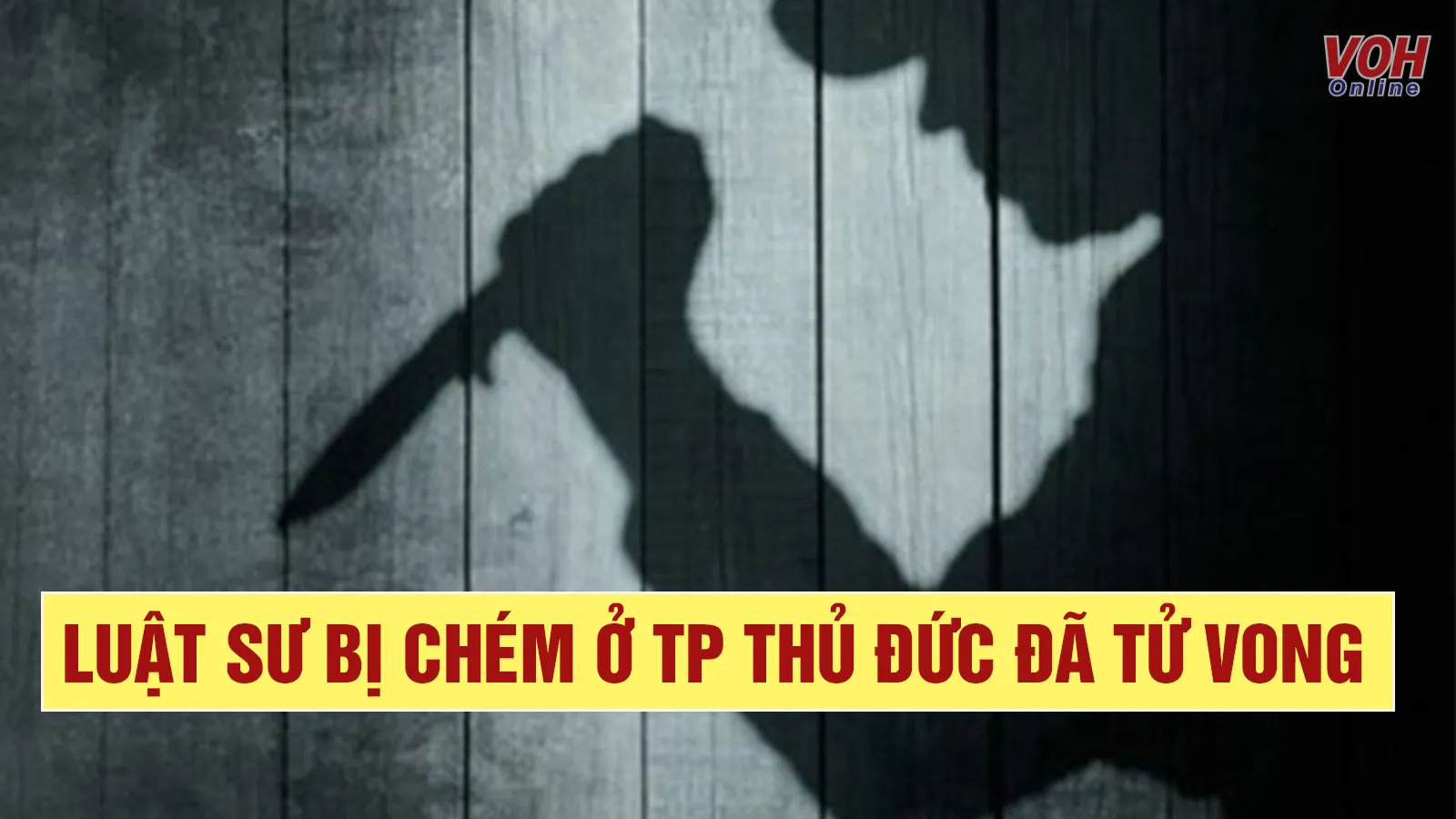 Tin nhanh trưa 3/8: Luật sư bị chém ở TP Thủ Đức đã tử vong