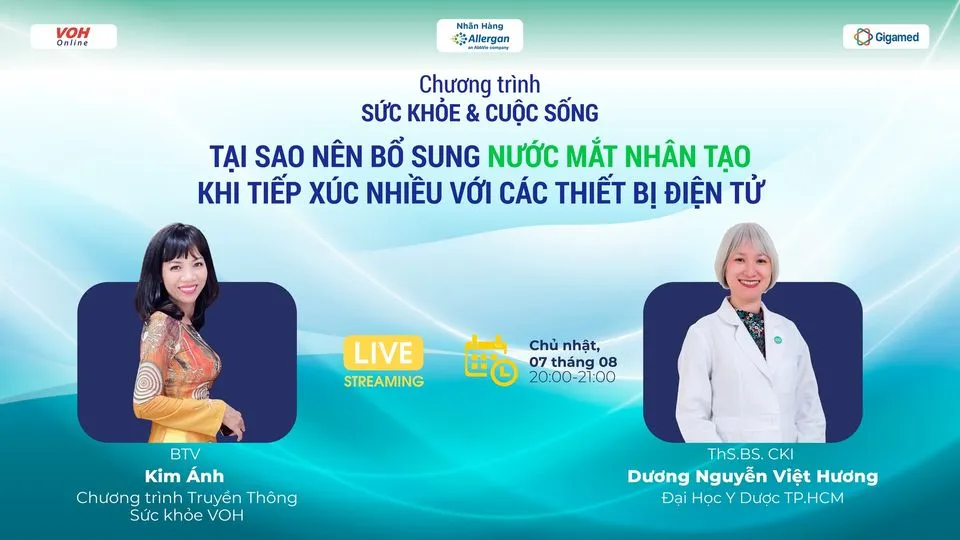 Livestream: Tại sao nên bổ sung Nước Mắt Nhân Tạo khi tiếp xúc nhiều với các thiết bị điện tử