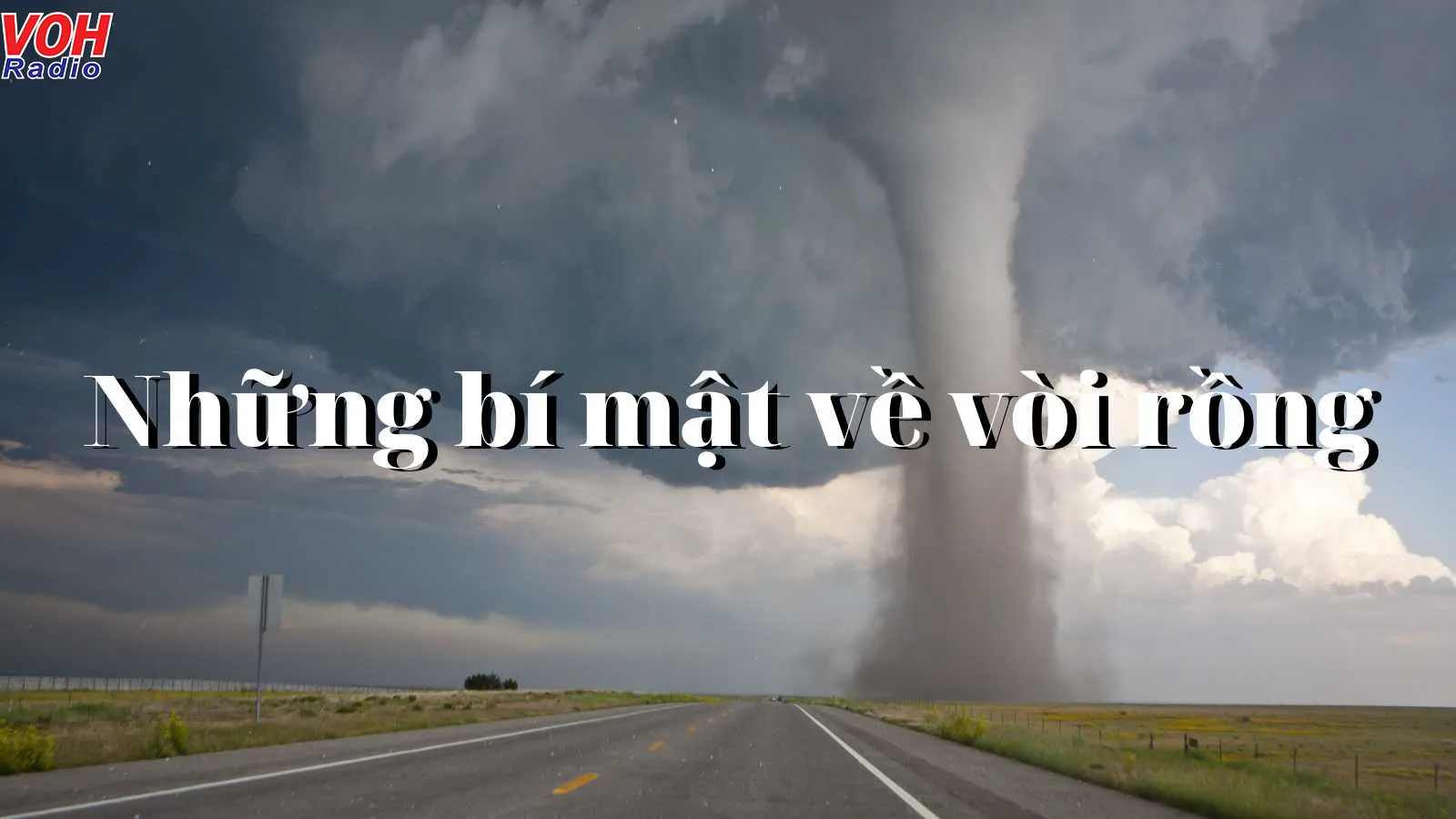 Vòi rồng là gì? Cần làm gì khi quan sát thấy hiện tượng vòi rồng