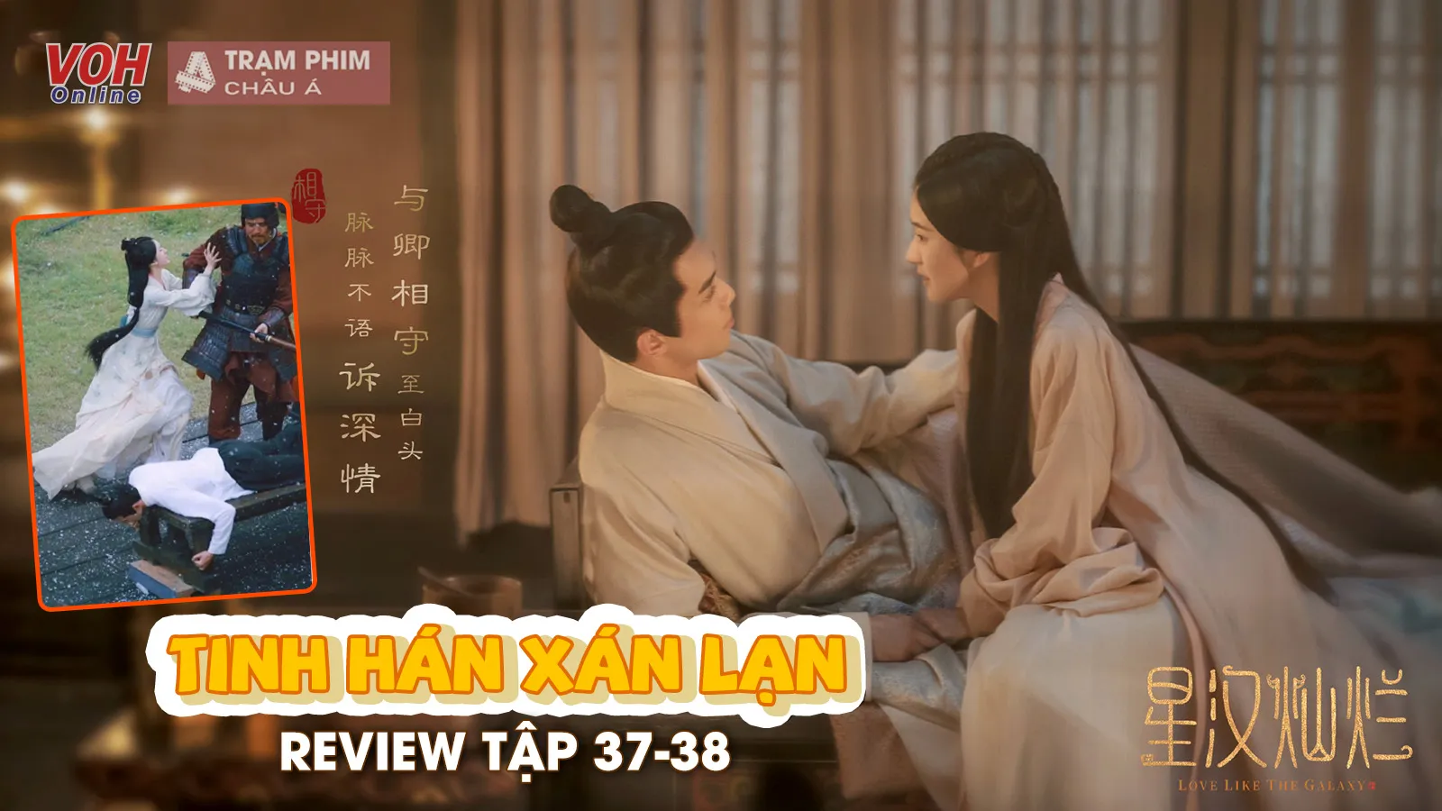 Review Tinh Hán Xán Lạn tập 37-38