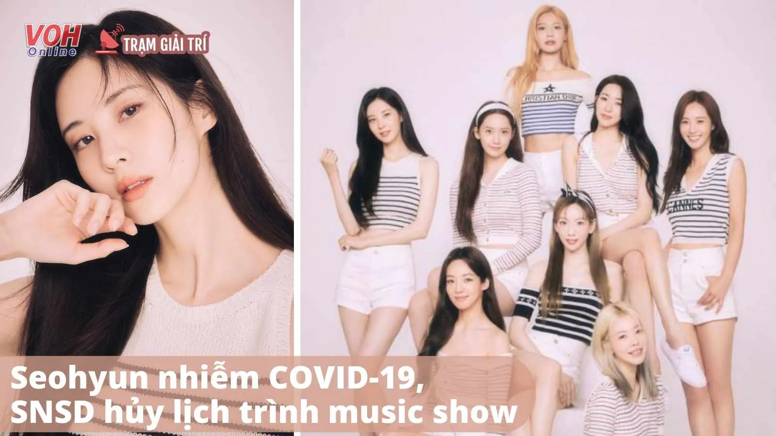 Seohyun nhiễm COVID-19, SNSD hủy toàn bộ lịch trình quảng bá trên show âm nhạc tuần này