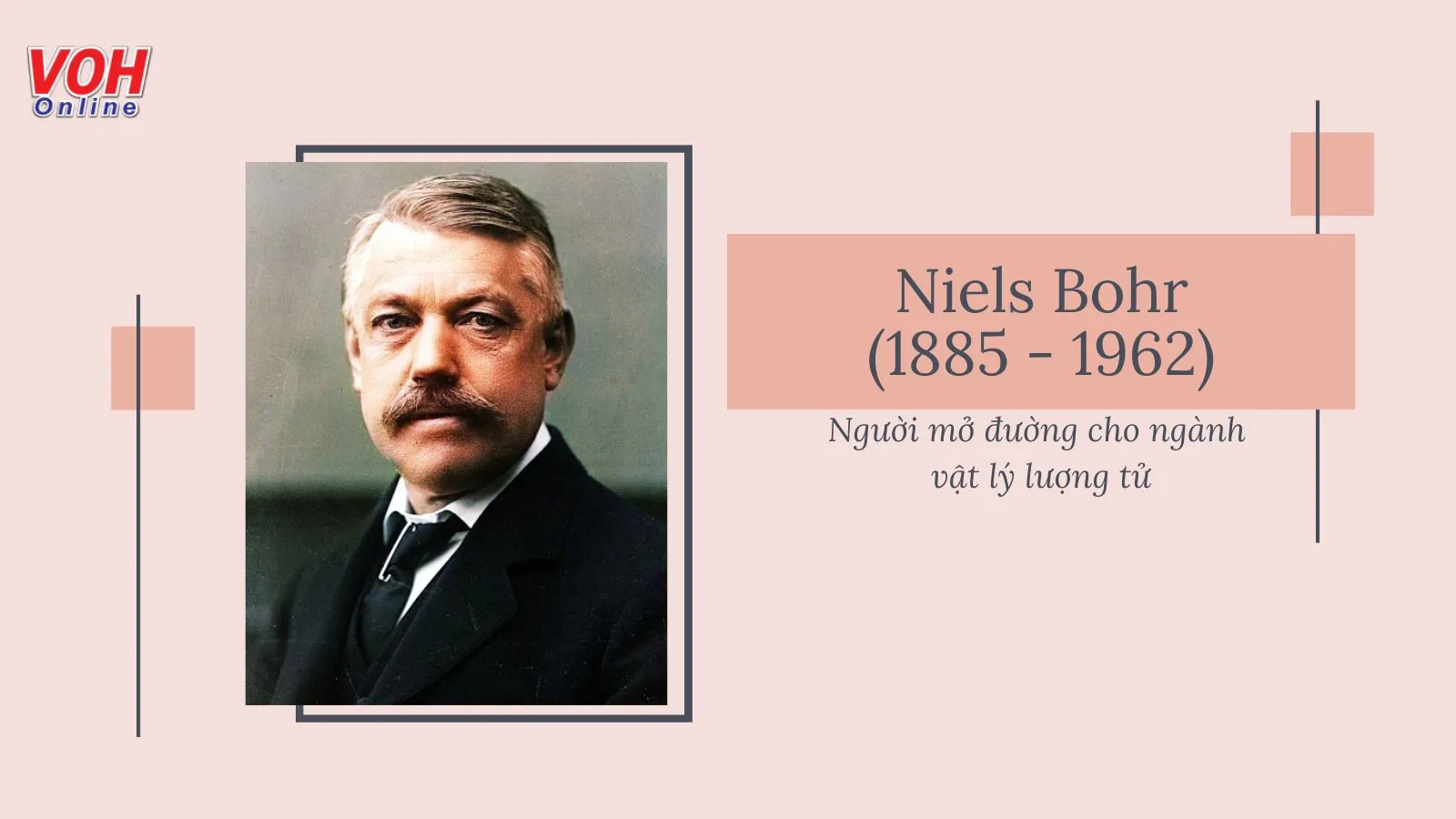 Niels Bohr là ai? Danh ngôn, câu nói hay của nhà vật lý Niels Bohr