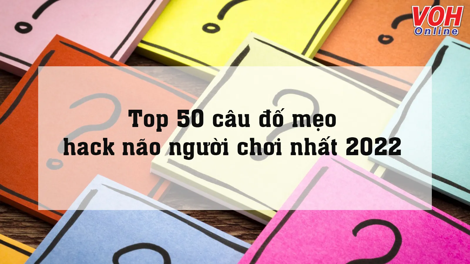 50 câu đố mẹo thông minh hot nhất 2024 (có đáp án)