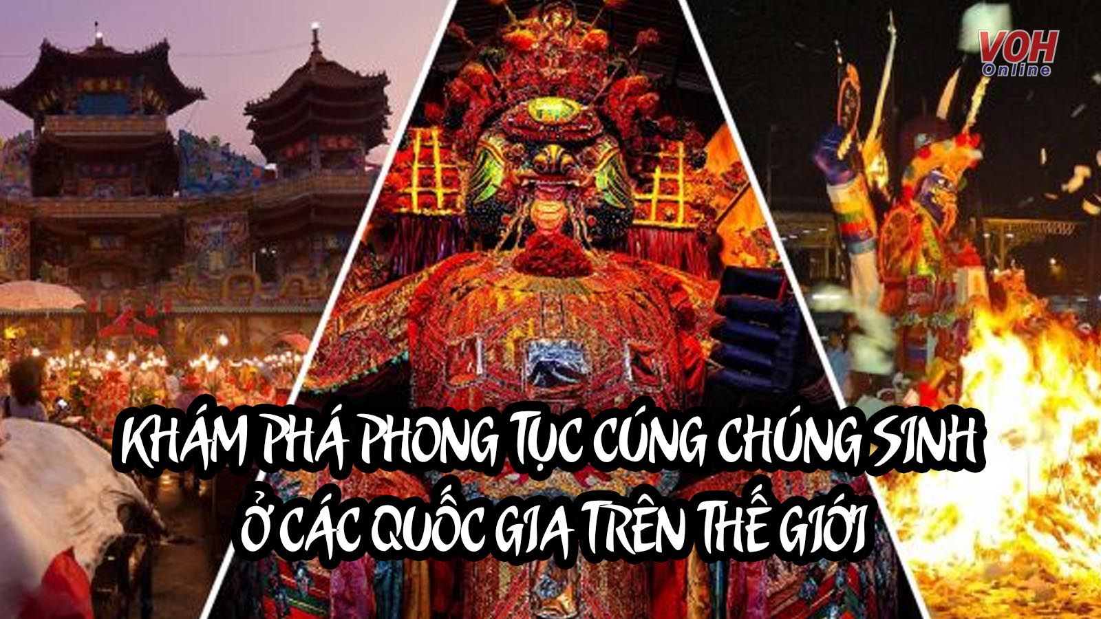 Các quốc gia trên thế giới tổ chức lễ cúng chúng sinh như thế nào?